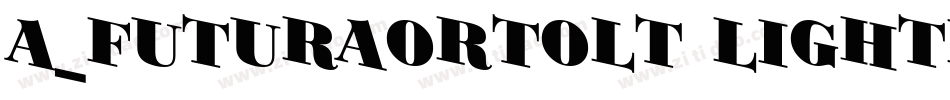 a_FuturaOrtoLt LightItalic字体转换